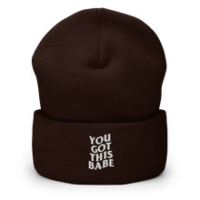 Load image into Gallery viewer, You Got This Babe Cuffed Beanie
