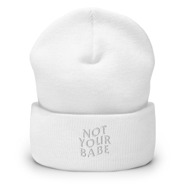 Not Your Babe Cuffed Beanie